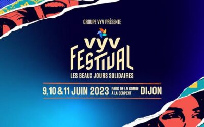 [ Evénement ] VYV festival les 9, 10 et 11 juin 2023
